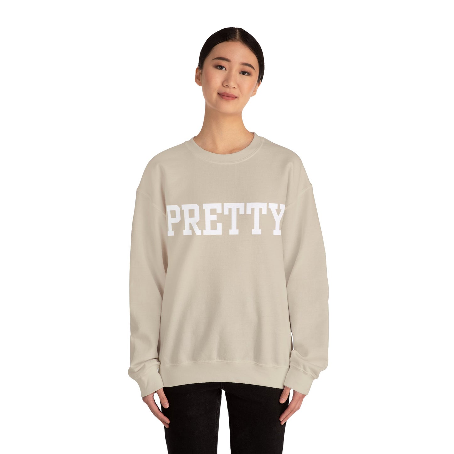 '' PRETTY '' Crewneck