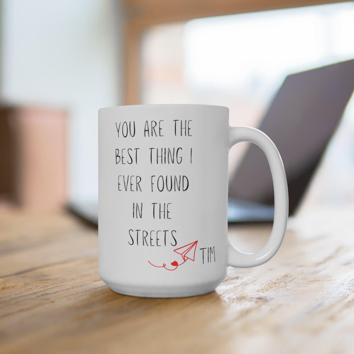 Best thing found in the Streets Valentine's Day Mug