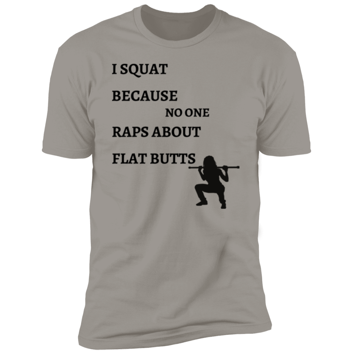 No oNe Raps About Flat Butts T-shirt