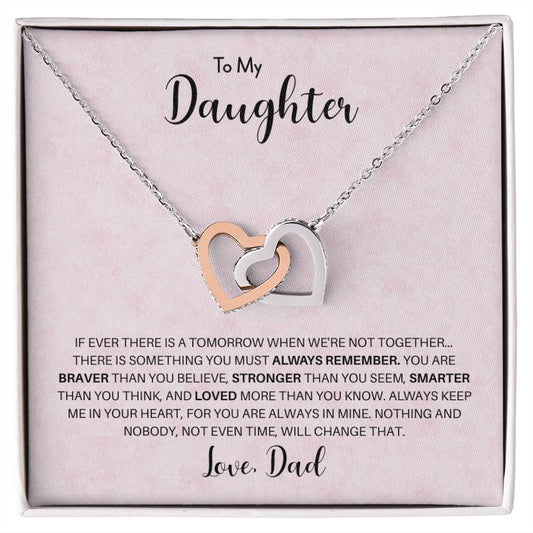 To My Daughter | You Are Braver Than You Believe - Interlocking Hearts necklace