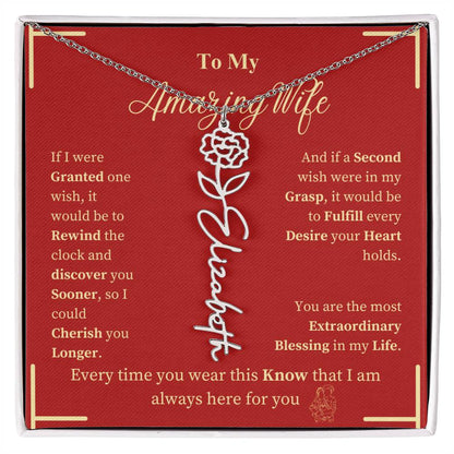 To My Amazing Wife- BirthFlower Name Necklace