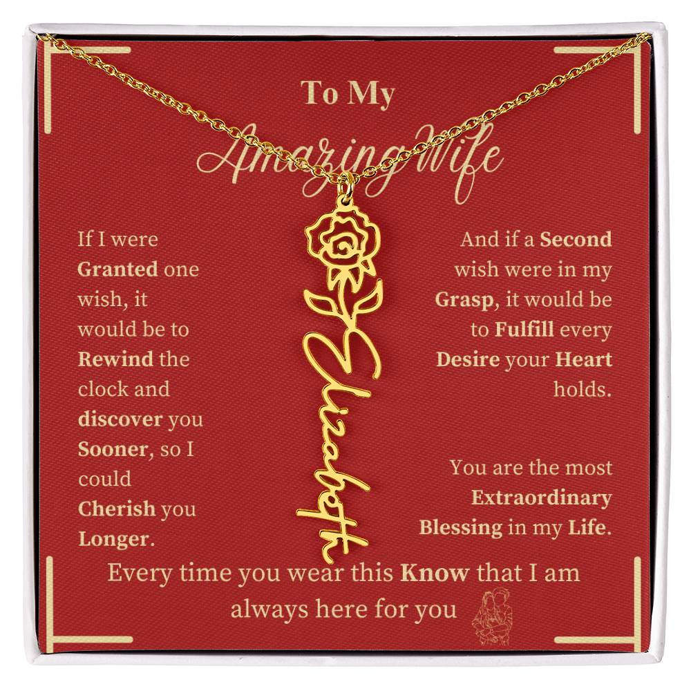 To My Amazing Wife- BirthFlower Name Necklace