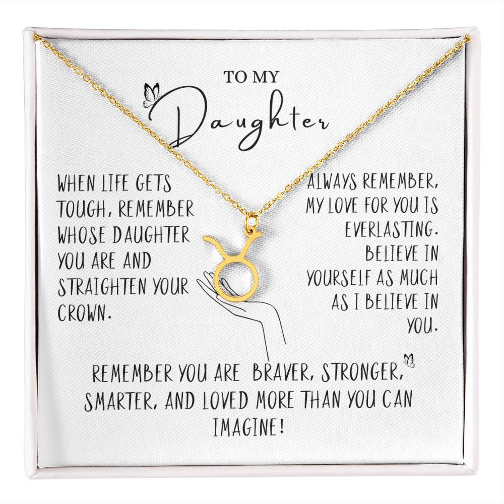 To my Daughter- Zodiac Sign Necklace