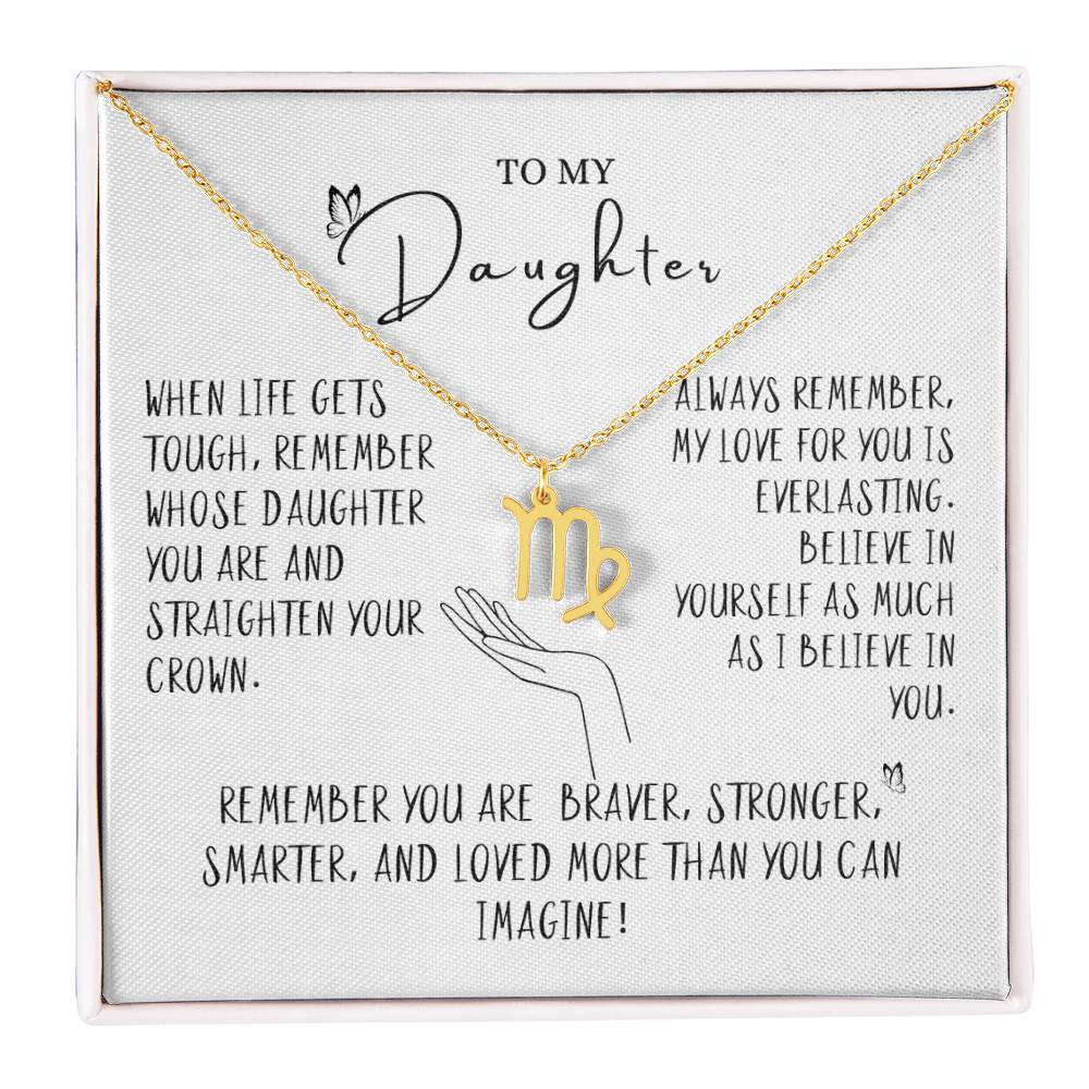 To my Daughter- Zodiac Sign Necklace