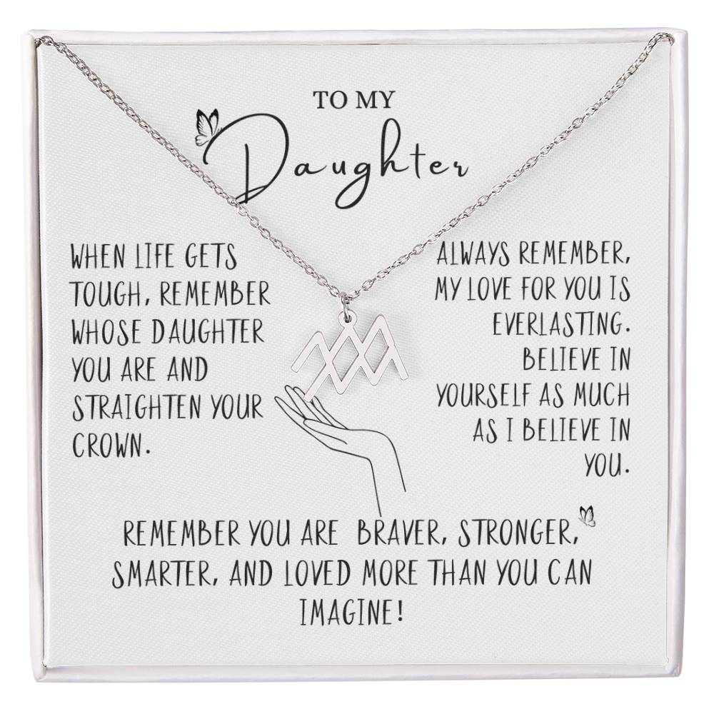 To my Daughter- Zodiac Sign Necklace